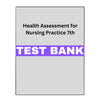 Health Assessment for Nursing Practice 7 Test Bank