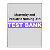 Test Bank Maternity and Pediatric Nursing 4