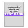 Test Bank Fundamentals of Nursing 10 tb