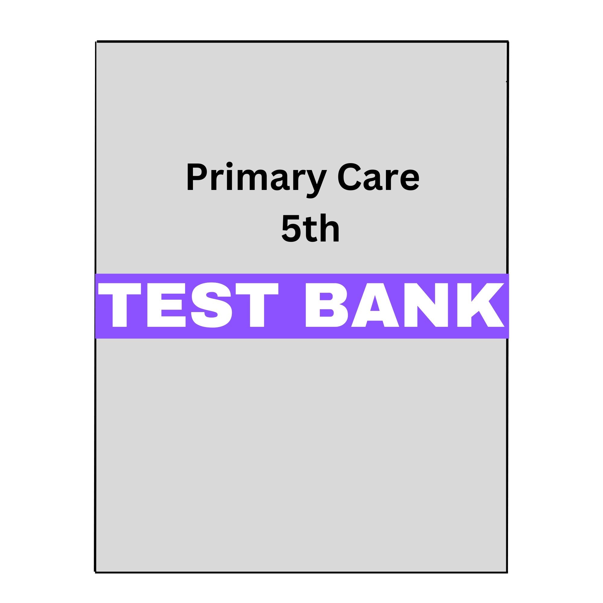 Test Bank for Primary Care Nursing 5