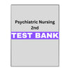 Essentials of Psychiatric Nursing 2 Test Bank