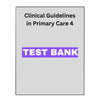 Clinical Guidelines in Primary Care 4 Test Bank