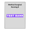 Medical Surgical Nursing 8th Test Bank