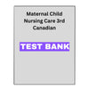 Maternal Child Nursing Care 3rd Canadian Test Bank