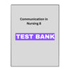 Communication in Nursing 8 Test Bank