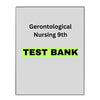 Gerontological Nursing 9 Test Bank