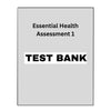 Test Bank for Essential Health Assessment 1