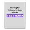 Nursing for Wellness in Older Adults 8 Test Bank