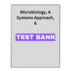 Microbiology, A Systems Approach, 6 Test Bank