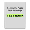 Test Bank for Community Public Health Nursing 8