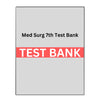Test Bank Understanding Medical-Surgical Nursing 7