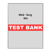 Test Bank Medical Surgical Nursing 9