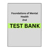 Test Bank for Foundations of Mental Health 2