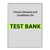 Test Bank for Essentials of Human Diseases and Conditions 7