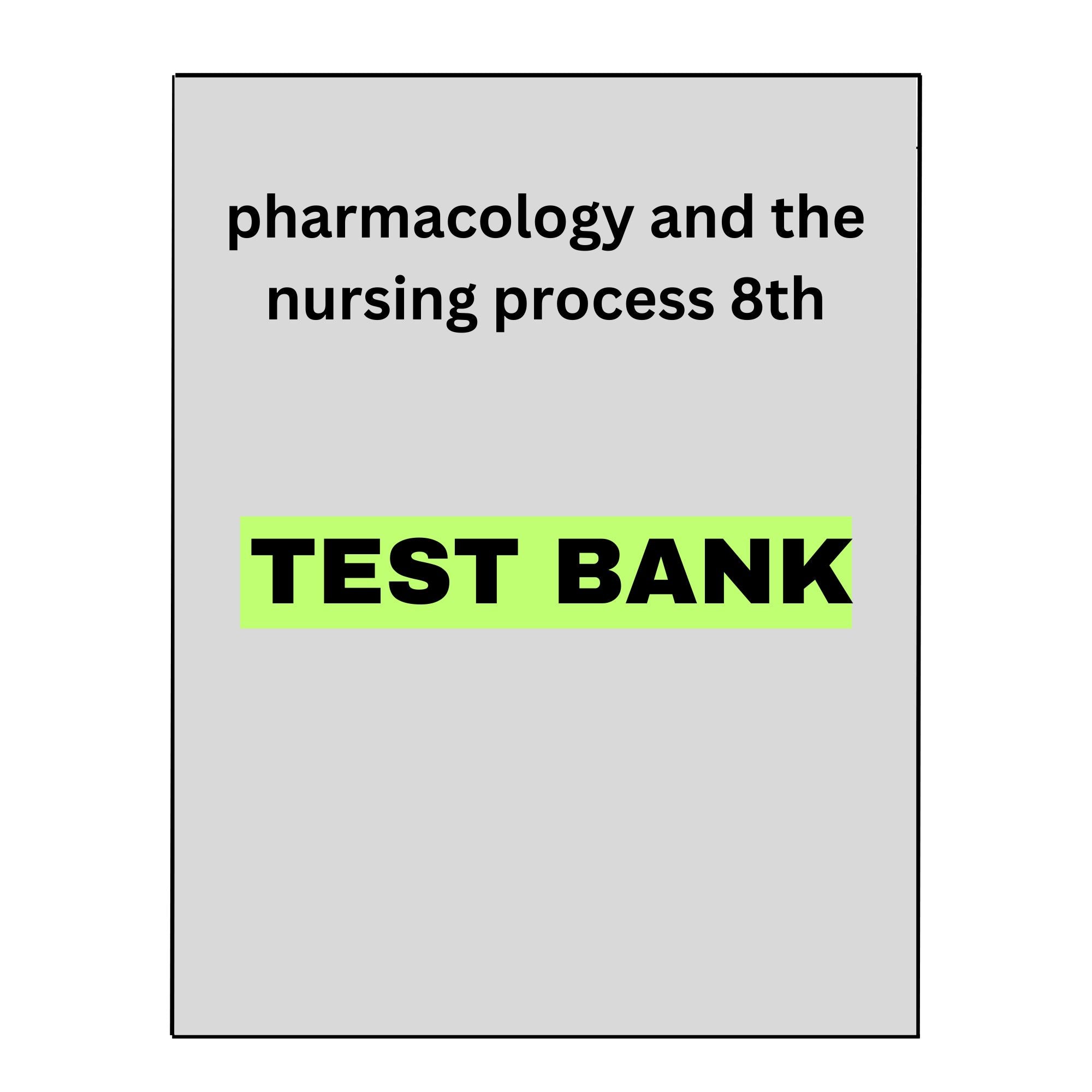 Pharmacology 8 Test Bank