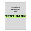 Test Bank for Operations Management 13