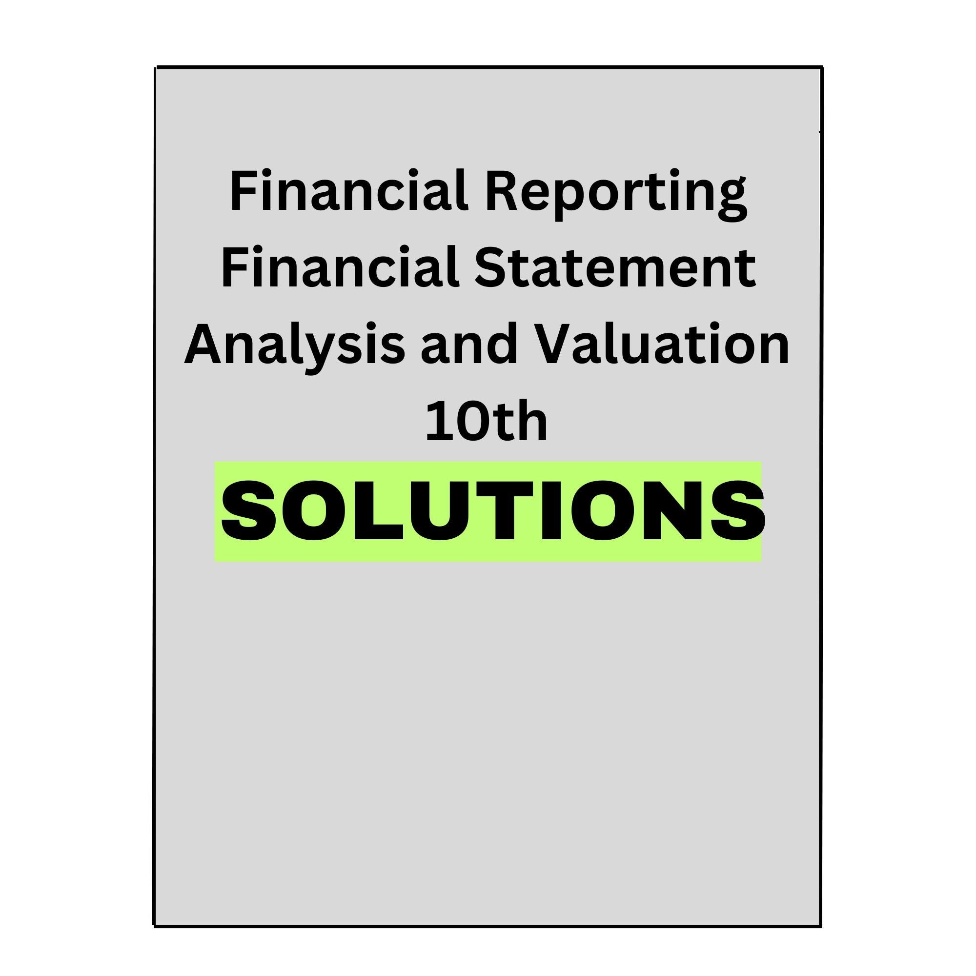 Solutions Manual for Financial Reporting 10