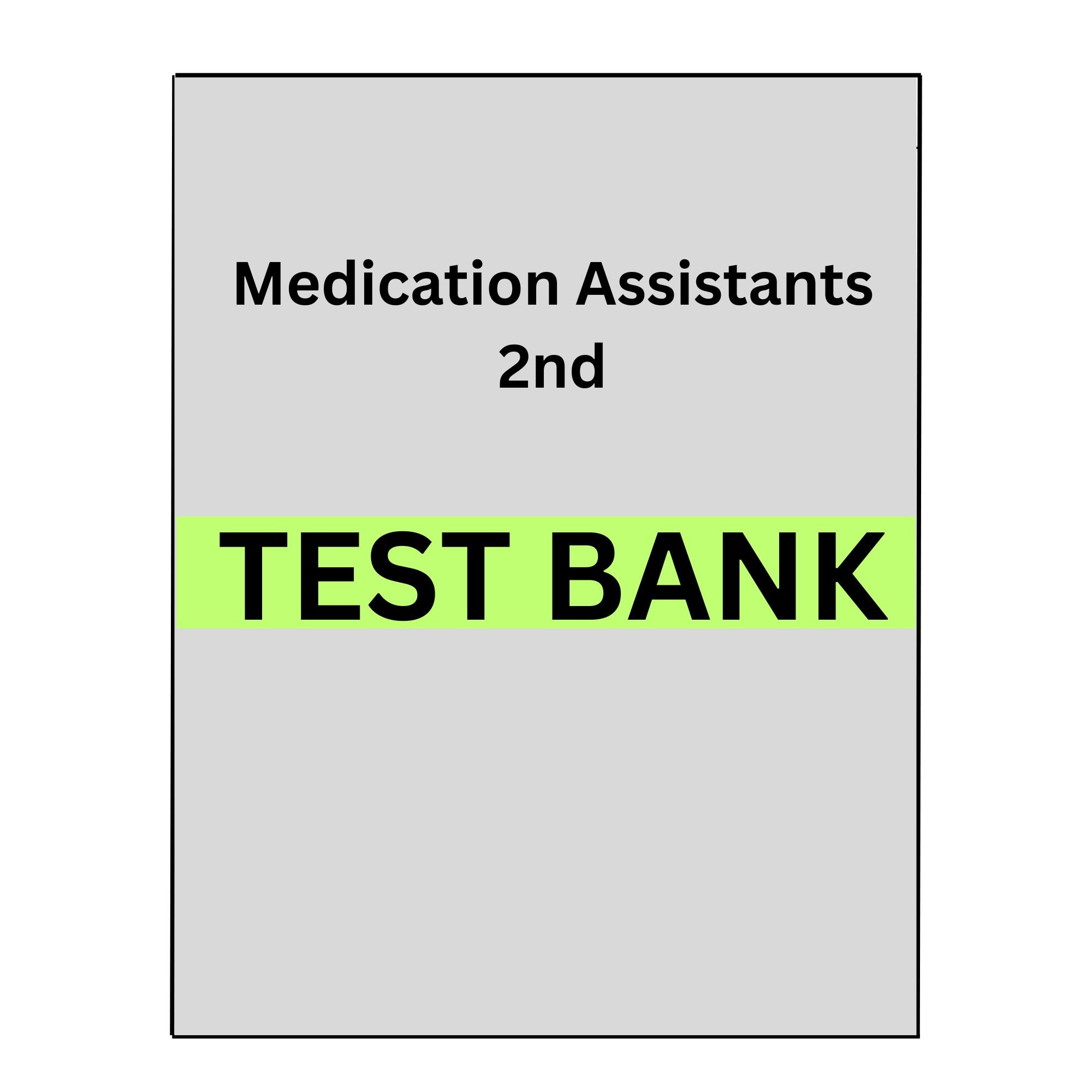 Test Bank for Medication Assistants 2