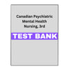 Canadian Psychiatric Mental Health Nursing, 3rd Test Bank