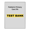 Test Bank Pediatric Primary Care 7