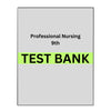 Test Bank for Professional Nursing 9