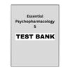 Test Bank for Essential Psychopharmacology 5