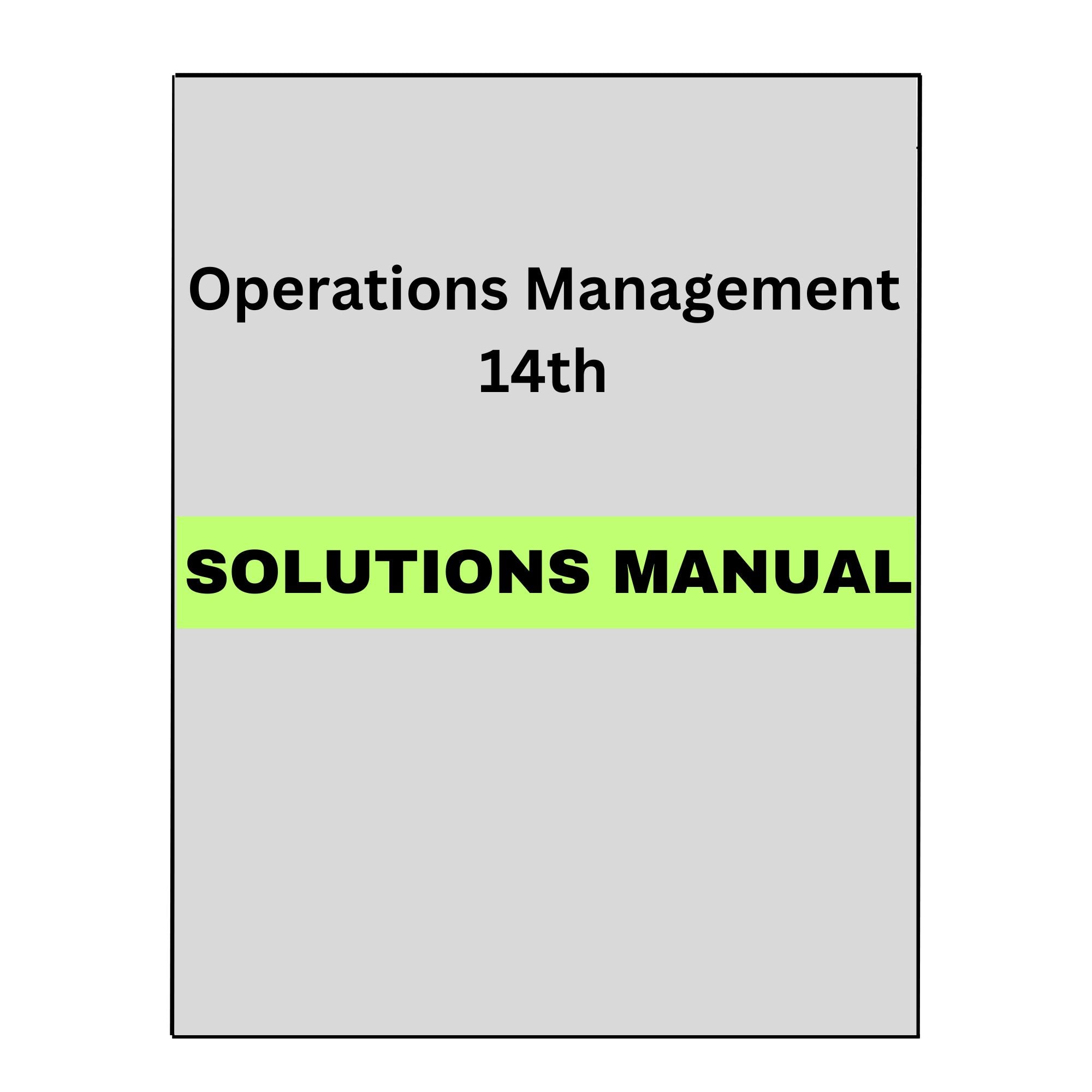 Operations Management 14 Solutions Manual