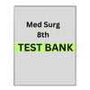 Test Bank Medical-Surgical Nursing 8