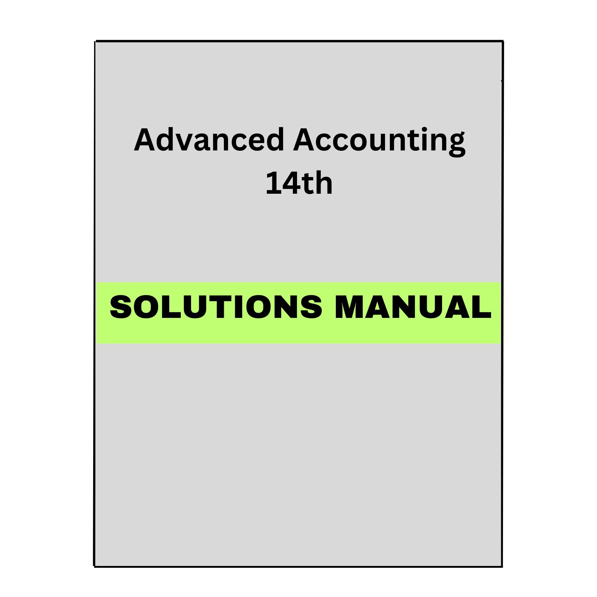 Solutions Manual for Advanced Accounting 14