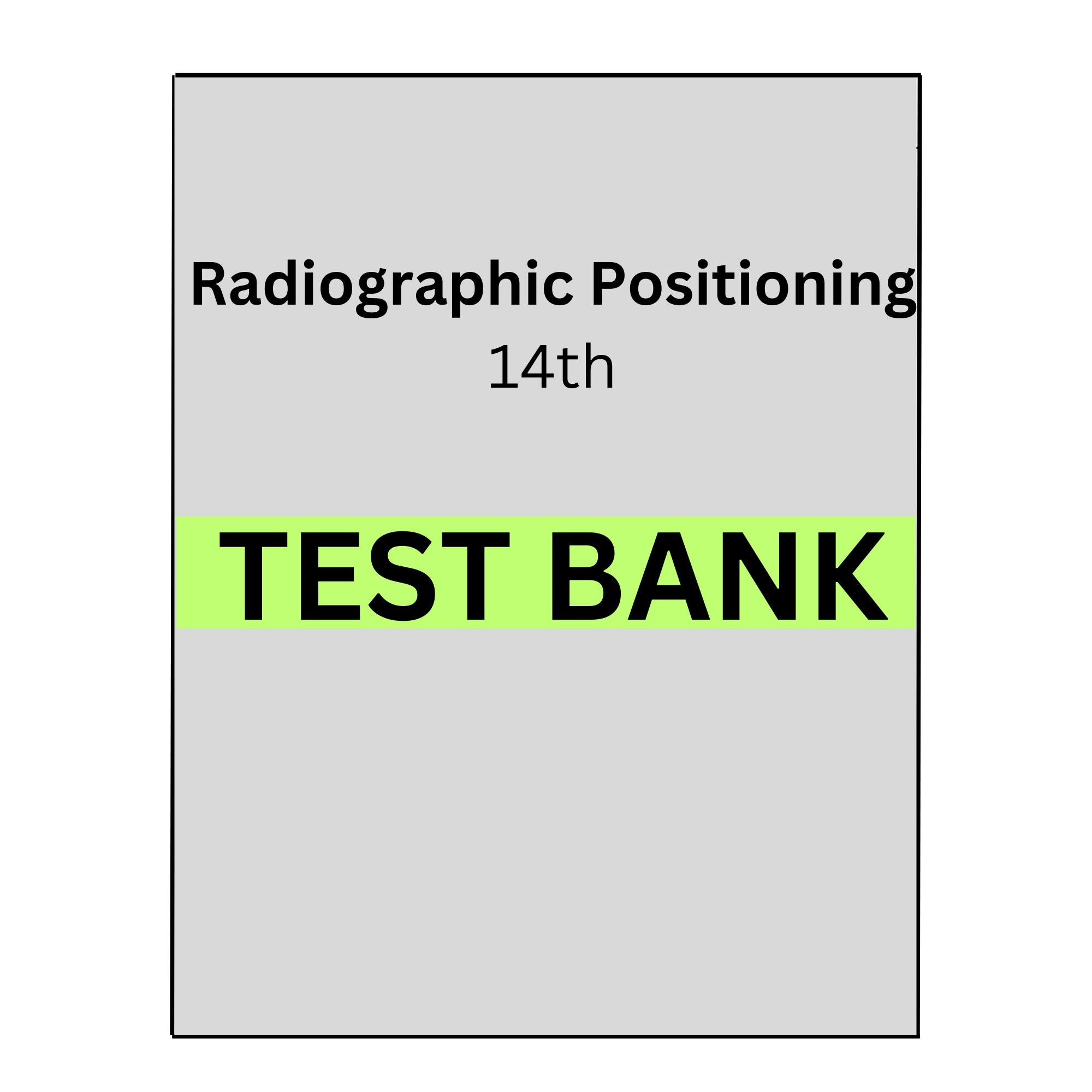 Radiographic Positioning and Procedures 14