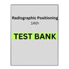 Radiographic Positioning and Procedures 14