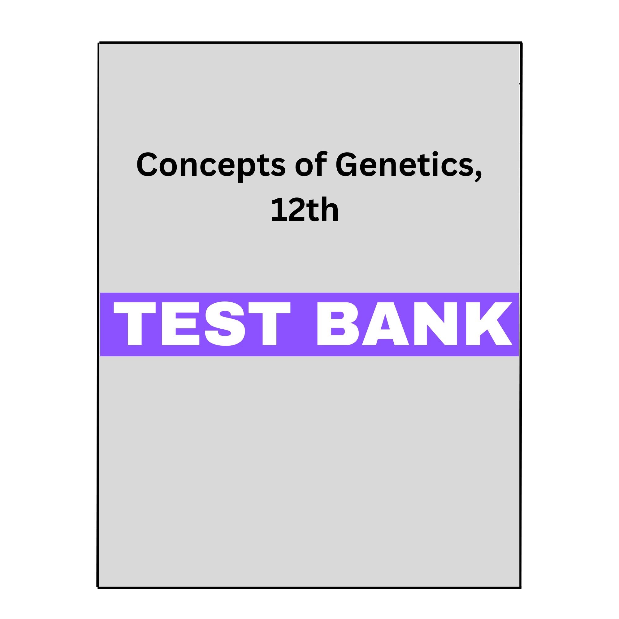 Concepts of Genetics, 12 Test Bank