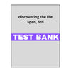 Discovering the Life Span, 5 Test Bank