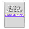 Introduction to Maternity and Pediatric Nursing 9 Test Bank
