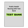 Public Health Nursing 10 Test Bank