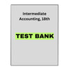 Test Bank Intermediate Accounting, 18