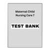 Test Bank for Maternal Child Nursing Care 7